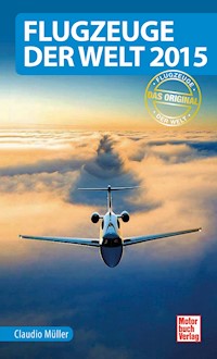 Flugzeuge der Welt 2015 - Claudio Müller - E-Book