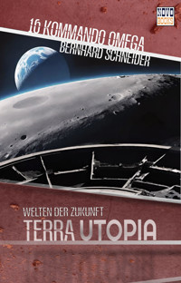Kommando Omega - Der Kundschafter - Bernhard Schneider - E-Book