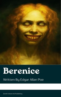 Berenice - Edgar Allan Poe - E-Book