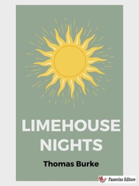 Limehouse Nights - Thomas Burke - E-Book