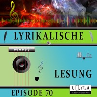 Lyrikalische Lesung Episode 70 - Various Artists - Hörbuch