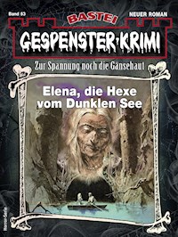 Gespenster-Krimi 63 - Michael Schauer - E-Book