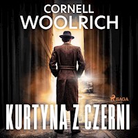 Kurtyna z czerni - Cornell Woolrich - Hörbuch