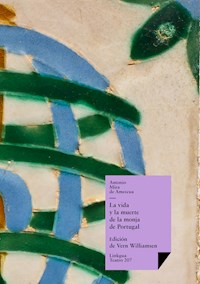 La vida y la muerte de la monja de Portugal - Antonio Mira de Amescua - E-Book