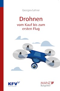 Drohnen - Vom Kauf bis zum ersten Flug - Stefan Georgiev - E-Book