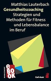 Gesundheitscoaching - Matthias Lauterbach - E-Book