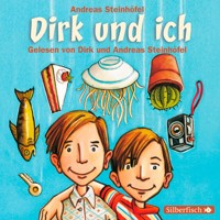 Dirk und ich - Andreas Steinhöfel - Hörbuch
