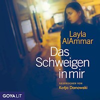 Das Schweigen in mir [Ungekürzt] - Layla AlAmmar - Hörbuch