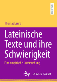 Lateinische Texte und ihre Schwierigkeit - Thomas Laurs - E-Book