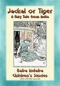 JACKAL OR TIGER - an old fairy tale from India - Anon E. Mouse - E-Book