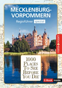 1000 Places To See Before You Die - Mecklenburg-Vorpommern -  Hans-Jürgen Fründt - E-Book