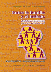 Entre la familia y el trabajo - Anna López Puig - E-Book