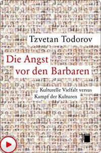 Die Angst vor den Barbaren - Tzvetan Todorov - E-Book