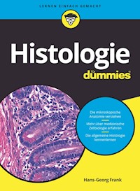 Histologie für Dummies - Hans-Georg Frank - E-Book