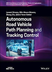 Autonomous Road Vehicle Path Planning and Tracking Control - Levent Guvenc - E-Book