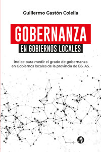 Gobernanza en Gobiernos Locales - Guillermo Gáston Colella - E-Book