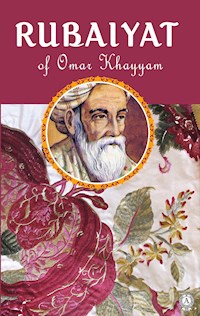 Rubaiyat of Omar Khayyam - Omar Khayyam - E-Book