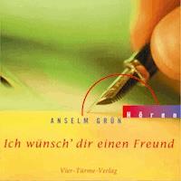 Ich wünsch dir einen Freund - Anselm Grün - Hörbuch