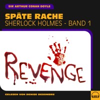 Späte Rache - Sir Arthur Conan Doyle - Hörbuch