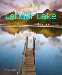 Lander Lake - Crystal Knight - E-Book