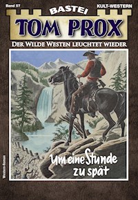 Tom Prox 57 - Alex Robby - E-Book