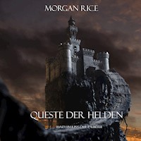 Queste der Helden (Band 1 im Ring der Zauberei) - Morgan Rice - kostenlos Hörbuch
