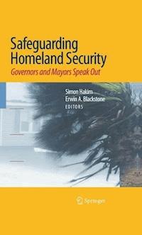 Safeguarding Homeland Security -  - E-Book
