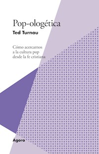 Pop-ologética - Ted Turnau - E-Book
