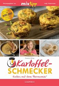 MIXtipp Kartoffel-Schmecker - Susanne Mittag - E-Book