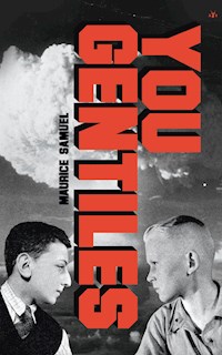 You Gentiles - Maurice Samuel - E-Book