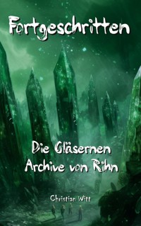 Fortgeschritten - Christian Witt - E-Book