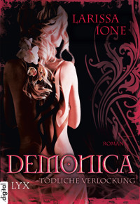 Demonica - Tödliche Verlockung - Larissa Ione - E-Book