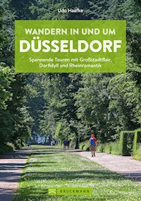 Wandern in und um Düsseldorf - Udo Haafke - E-Book