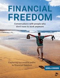 Financial Freedom - Gisela Enders - E-Book