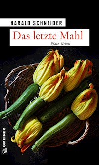 Das letzte Mahl - Harald Schneider - E-Book