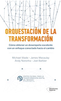 Orquestación de la transformación - Michael Wade - E-Book