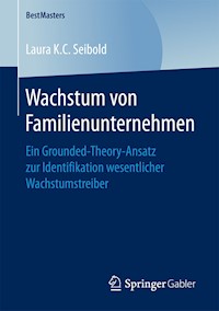 Wachstum von Familienunternehmen - Laura K.C. Seibold - E-Book