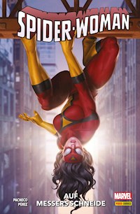SPIDER-WOMAN 3 - Auf Messers Schneide - Karla Pacheco - E-Book