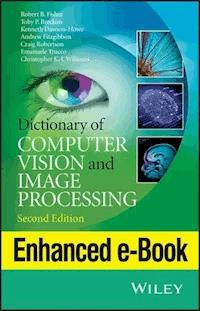 Dictionary of Computer Vision and Image Processing, Enhanced Edition - Robert B. Fisher - E-Book