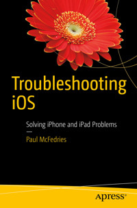 Troubleshooting iOS - Paul McFedries - E-Book