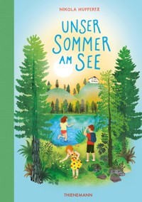 Unser Sommer am See - Nikola Huppertz - E-Book