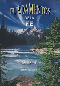 Fundamentos de la Fe - Dr. Paul G. Caram - E-Book