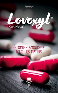 Lovoxyl - Karl Nouail - E-Book
