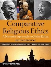 Comparative Religious Ethics - Darrell J. Fasching - E-Book