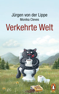 Verkehrte Welt - Jürgen Lippe - E-Book