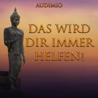 Das wird dir immer Helfen! - Audimio - Hörbuch