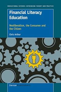 Financial Literacy Education - Chris Arthur - E-Book
