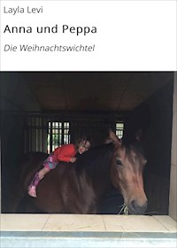 Anna und Peppa - Layla Levi - E-Book