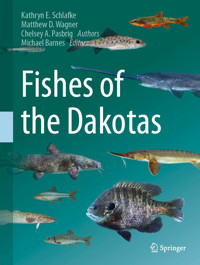 Fishes of the Dakotas - Kathryn E. Schlafke - E-Book