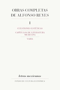 Obras completas, I - Alfonso Reyes - E-Book